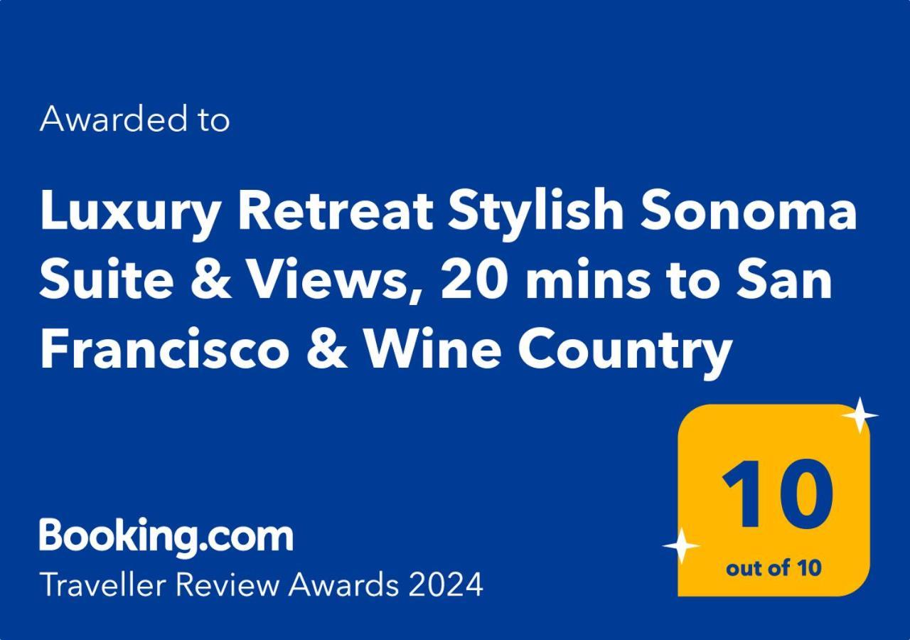 Luxury Suite With Views - San Rafael, Gateway To Sf & Wine Country Kültér fotó